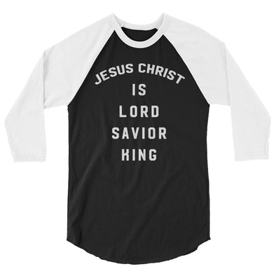 Jesus is Lord, Savior, King - Baseball shirt