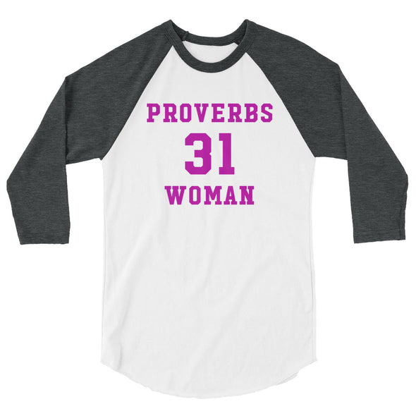 Proverbs 31 woman - Baseball style t-shirt