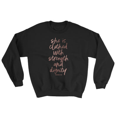 Strength & Dignity Rose Gold - Comfy Sweatshirt