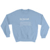 Beloved Definition - Comfy Sweatshirt