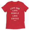 Love God, Love People, Love Coffee - Vintage Short sleeve t-shirt