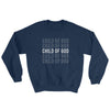 Child of God - Comfy Sweatshirt