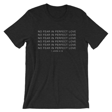 No Fear in Perfect Love - Short-Sleeve T-Shirt
